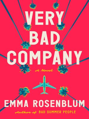 cover image of Very Bad Company